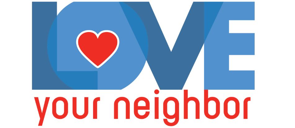 Love your neighbor